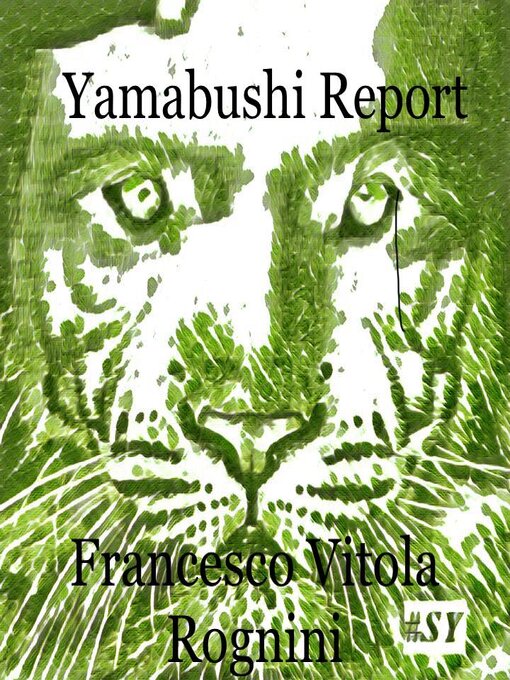 Title details for Yamabushi Report by Francesco Vitola Rognini - Available